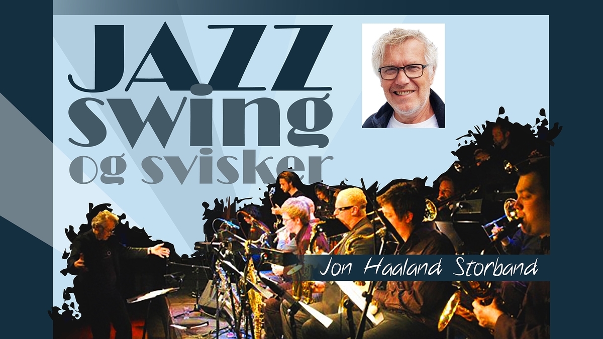 Jon Haaland Storband - Jazz, swing  og svisker